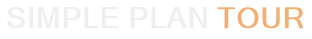 Simple Plan Tour